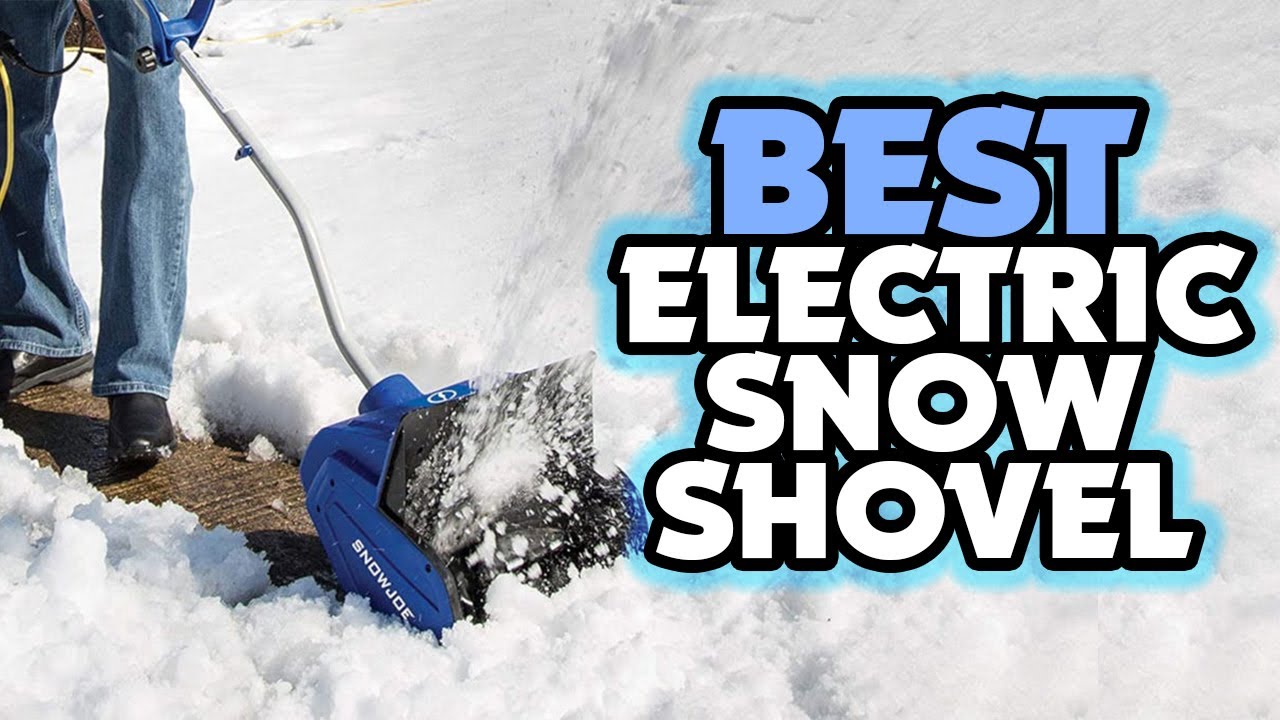 Top 5☃️ Best Electric Snow Shovel In 2023 [ Best Cordless Snow Shovel