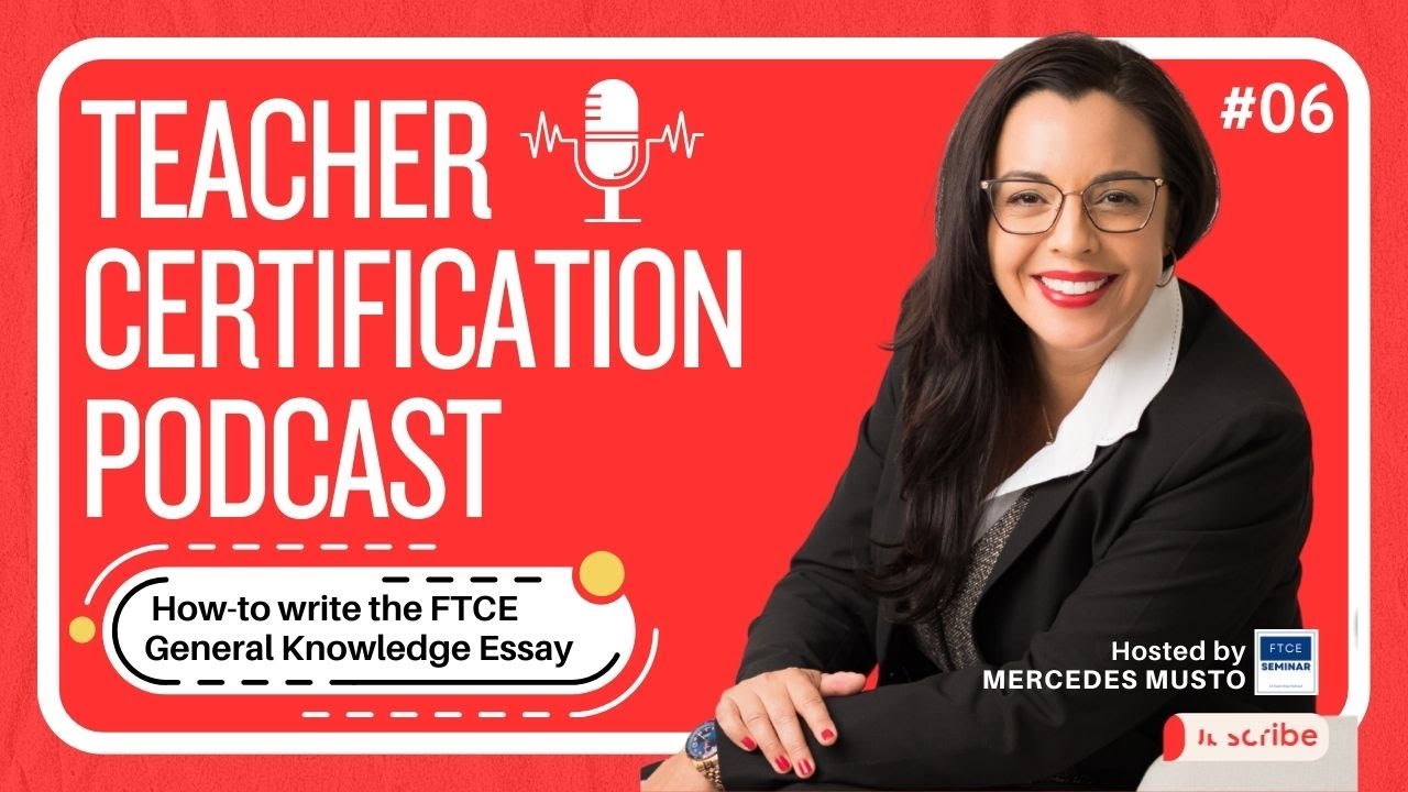 Teacher Certification Podcast: FTCE |  How-to write an Essay #writing #english Teacher Certification Podcast: FTCE |  How-to write an Essay #writing #english