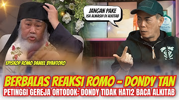 SKAK MAT‼️ SEKELAS ROMO SENIOR ORTODOKS REACT DONDY TAN: TDAK HATI-HATI BACA ALKITAB
