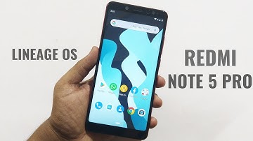 LineageOS 16.0 Redmi Note 5 Pro | Android 9.0 Unofficial BUILD