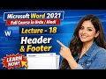 Microsoft Word 2021 Full Course in Urdu/Hindi | Lecture -18 | Header & Footer