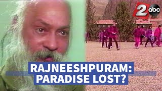 Rajneeshpuram: Paradise Lost?  November 2nd, 1985  KATU In The Archives