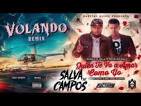Volando Remix X Quien te va amar - Bad bunny, Mora, Sech, Kevin Roldan (Salva Campos Mashup)
