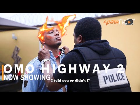 Omo Highway 2 Latest Yoruba Movie 2022 Drama Starring Wunmi Toriola | Niyi Johnson | Ajibola Ademola