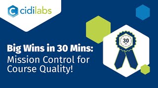 Big Wins in 30 Minutes: Mission Control for Course Quality screenshot 1