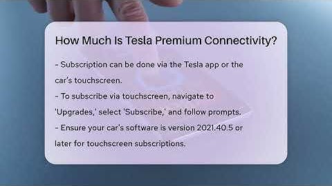 How Much Is Tesla Premium Connectivity? - Talking Tech Trends