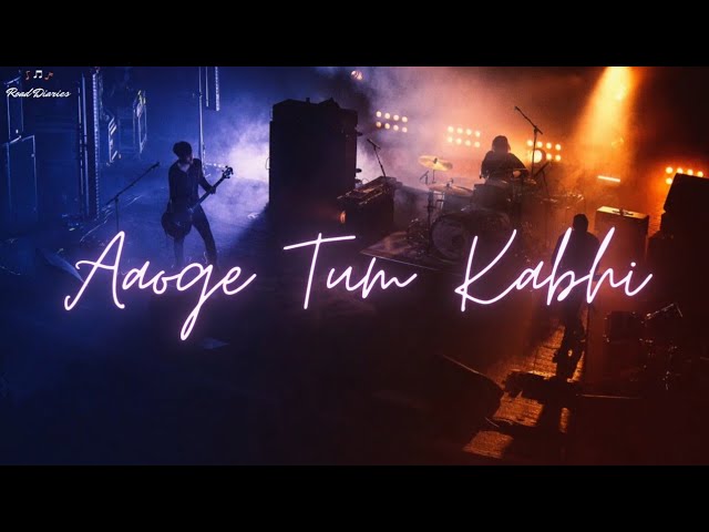 Aaoge Tum Kabhi - The Local Train [LYRICS] class=