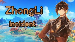 Genshin Impact : ZhongLi Incident Summary (Why he turned out so bad?)