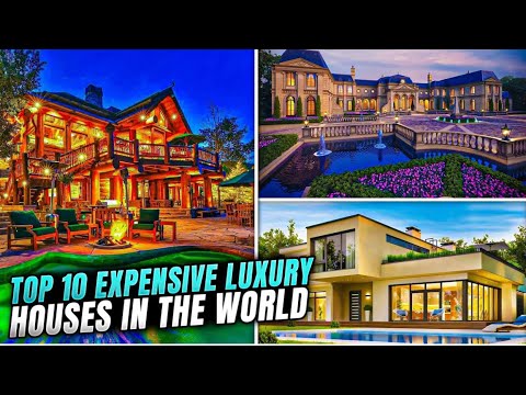 TOP 10 EXPENSIVE LUXURY HOUSES IN THE WORLD - YouTube