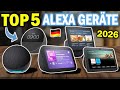 Beste ALEXA Geräte 2026 Top 5 Alexa Geräte Vergleich 5 Preisklassen