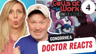 Doctor Reacts to Cells at Work! CODE BLACK EP4 | STI Infection Gets Out of Control #doctorreacts