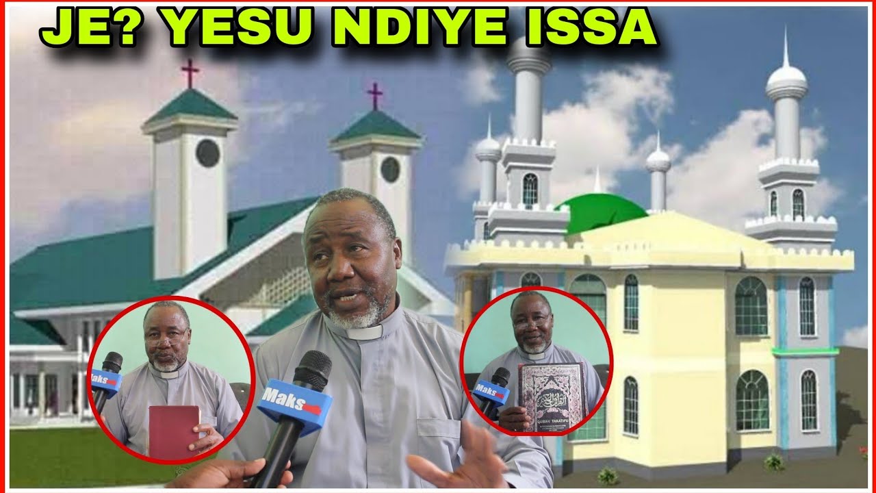 MCHUNGAJI SIMBAULANGA AMALIZA UTATA JE? YESU NDIYE ISSA WA KISLAMU BIBLIA NA QURANI VYATOA MAJIBU