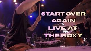 Carry The Day - Start Over Again - Live at The Roxy - Drum Cam