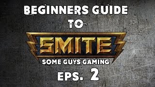 Details Beginners Guide to Smite Eps. 2 Guide