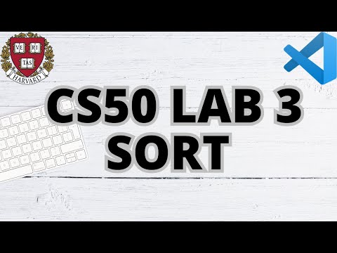 CS50 SORT | LAB 3 | SOLUTION