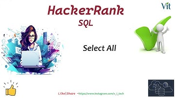 SQL-3 | Select All | HackerRank Solutions | VITechTalks @vitechtalks| HackerRank SQL