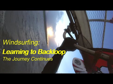 Windsurfing: Learning to Backloop - The Journey Continues - Head Cam