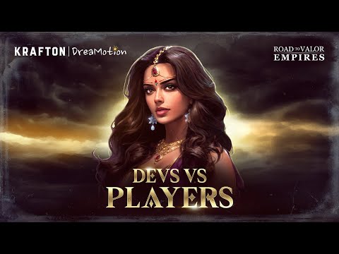 DEVS vs PLAYERS | DAY 5 | ROAD TO VALOR: EMPIRES