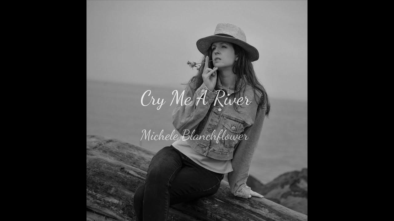 Cry Me A River Cover (Michele Blanchflower) #singer #cover #music #jazz #jazzmusic