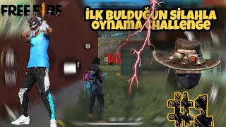 İLK BULDUĞUN SİLAHLA OYNA!? (FREE FİRE)#1