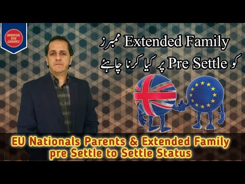 EUSS/EEA Extended Family Members & Parents Pre Settle to Settle Problems