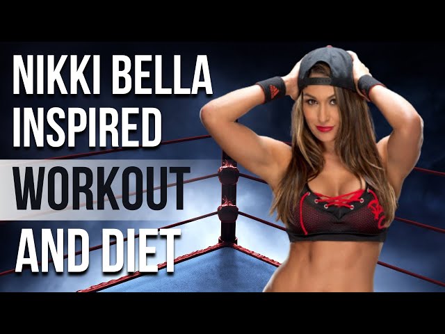 Nikki Bella Workout And Diet | Train Like a Celebrity | Celeb Workout