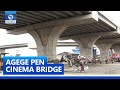 Agege Pen Cinema Bridge Project On Course As Residents Laud Construction