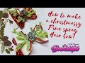 Christmas artificial pine spray glitter hair bow tutorial! How to make hair bows. DIY   🎀 laços