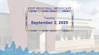 Tuesday, September 2 - KSUT Regional News