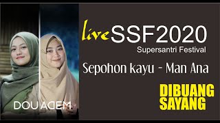 Duo Adem   Ssf 2020 Dibuang Sayang cover Sepohon Kayu U0026 Man Ana