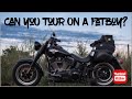 The fatboy  what you need for touring