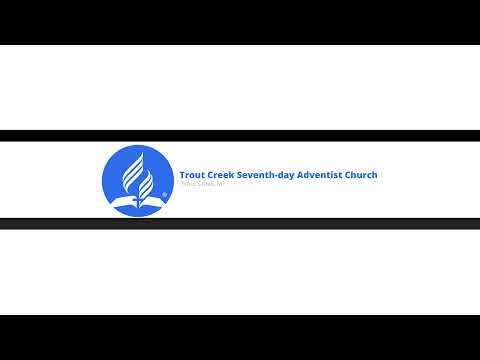 TROUT CREEK ADVENTIST SCHOOL "CLASS OF 2022 8TH GRADE GRADUATION"