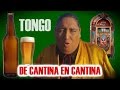 Tongo  de cantina en cantina