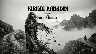 Kırıldı Kanadım 70S Psychedelic Anatolian Rock