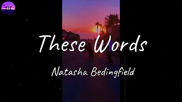 Natasha Bedingfield - These Words (Lyric Video)