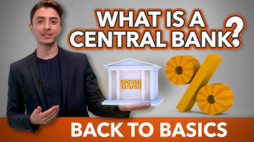 What is a Central Bank? | Back to Basics