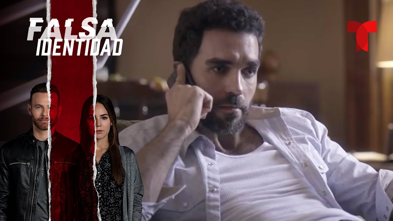 Falsa Identidad Capítulo 08 Telemundo YouTube