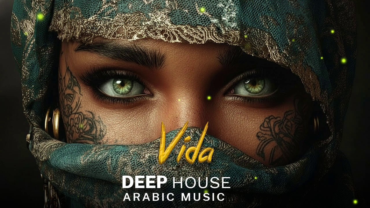 Arabic House Music | Desert Oasis Deep House Mix | Oriental Electronic Vibes 2026 - Vida
