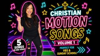 🎵 Christian Motion Songs Volume 1 | 5 Kids Worship Songs for VBS & Sunday School