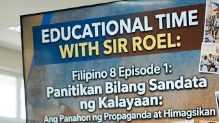 Filipino 8 Episode 1: PANITIKAN SA PANAHON NG PROPAGANDA AT HIMAGSIKAN