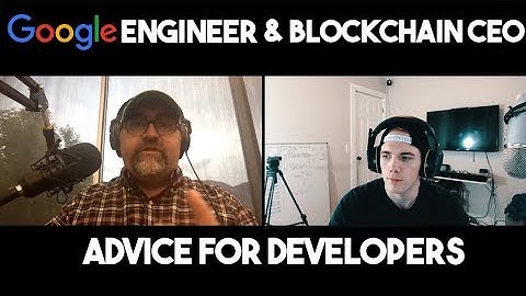 Ex-Google Engineer and Blockchain CEO Drops Wisdom (Interview Highlights)