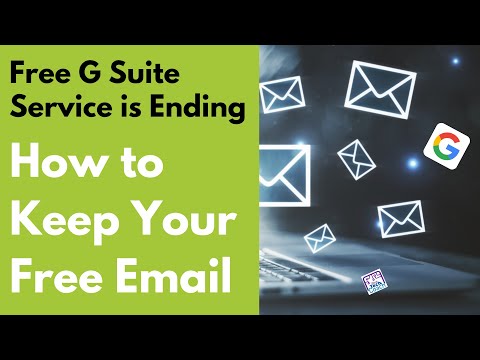 Free G Suite Service is Ending - How to Keep Your Free Email (Maybe!)