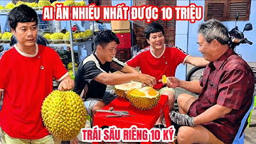 Ba vợ Khương Dừa U70 lần đầu thấy trái sầu riêng khủng vậy, Phong Tôm ráng ăn thắng 10 triệu?