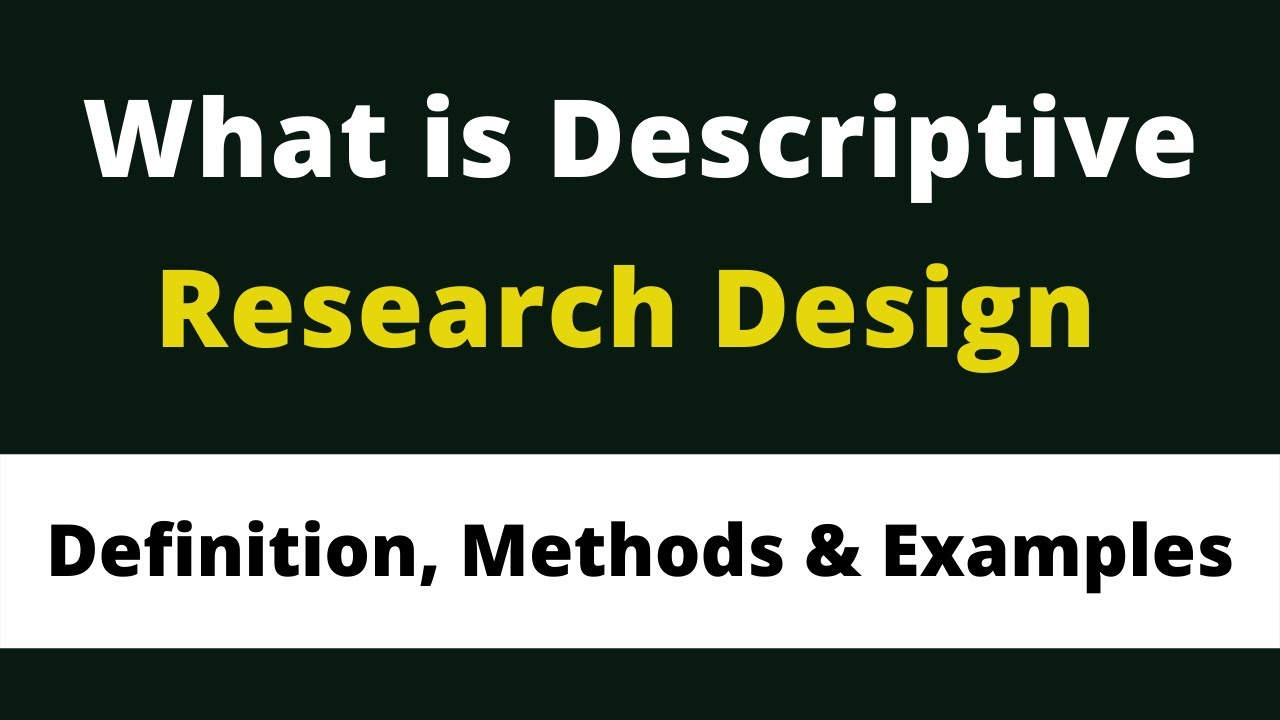 descriptive research design definition