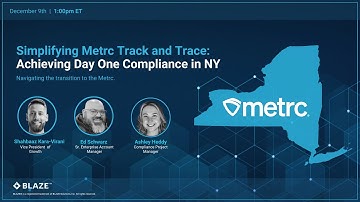 Simplifying Metrc Track and Trace: Achieving Day One Compliance in New York