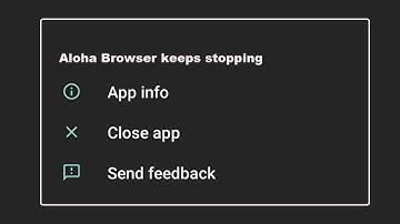 How to fix Aloha Browser keeps stopping close app problem android 2025