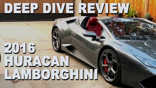 2016 Lamborghini Huracan Review (LP610-4 Deep Dive Review)