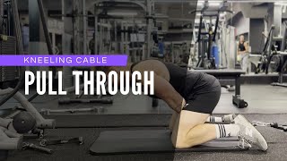 Kneeling Cable Pull Through