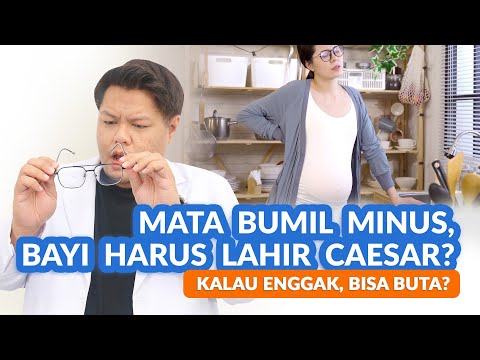 Mata Minus Tidak Boleh Melahirkan Normal? Begini Faktanya!