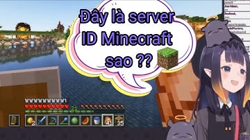 【Hololive Vietsub】Ina tham quan ID Minecraft server và cái kết ?